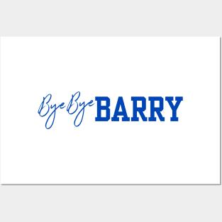 Bye Bye Barry - Color Blue Text Posters and Art